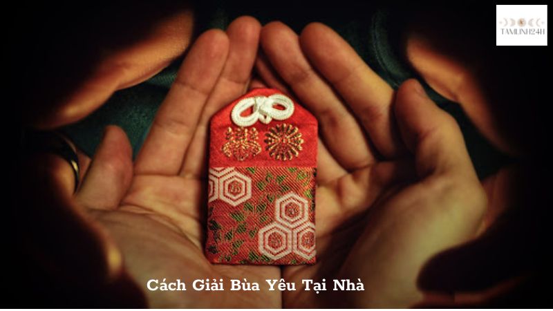 Cách Giải Bùa Yêu Tại Nhà