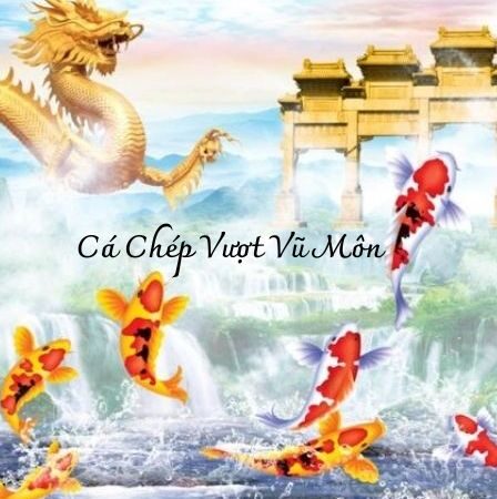 Cá Chép Vượt Vũ Môn