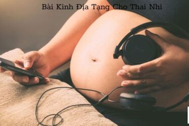 Bài Kinh Địa Tạng Cho Thai Nhi