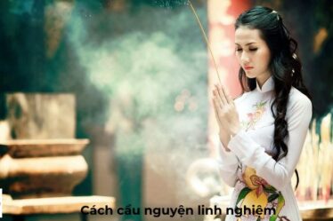 cách cầu nguyện linh nghiệm